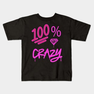 100% CRAZY SET DESIGN Kids T-Shirt